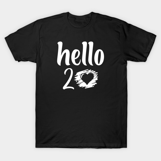 Hello 20 Heart - twentieth Birthday T-Shirt by EslamMohmmad